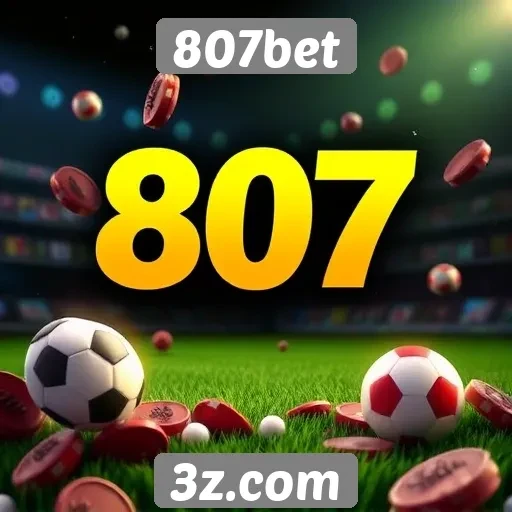 Vantagens de usar o 807bet para apostas